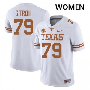 Women's Connor Stroh White Texas Longhorns #79 Football Game Jersey 401960-551